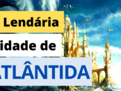 Atlântida, a cidade lendária descrita por Platão