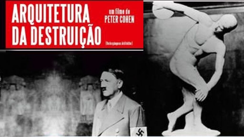 Arquitetura da Destruição - documentário