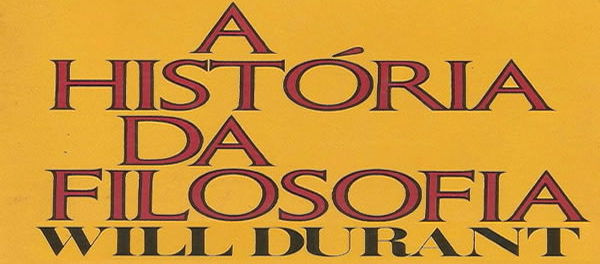 historia da filosofia capa História da Filosofia - de Will Durant