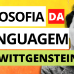Filosofia da Linguagem: Wittgenstein e outros autores (VIDEOAULA)