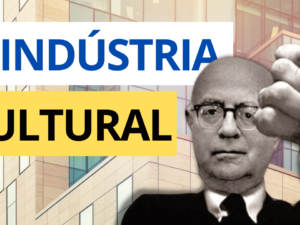 A Indústria Cultural de Adorno e horkheimer