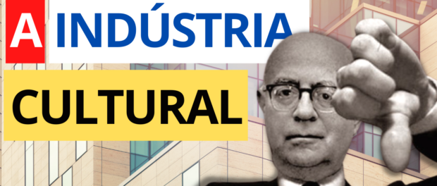 A Indústria Cultural de Adorno e horkheimer