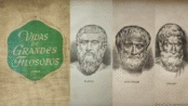 Vidas de Grandes Filósofos - Platão, Aristóteles e Epicuro
