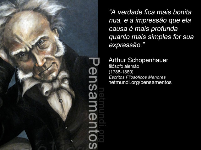 Arthur Schopenhauer, filósofo alemão, (1788-1860)