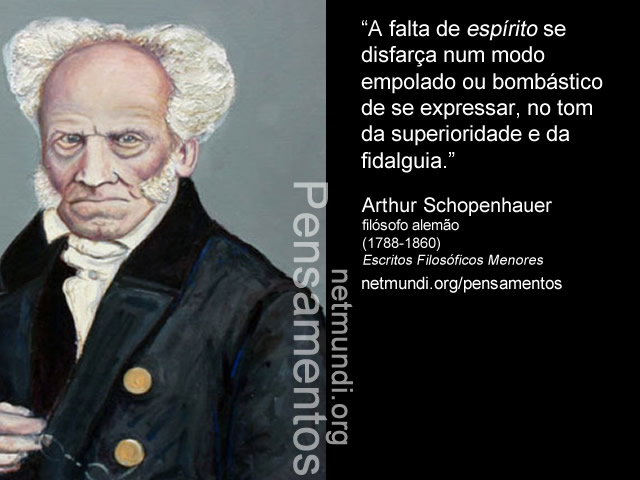 Arthur Schopenhauer, filósofo alemão, (1788-1860)