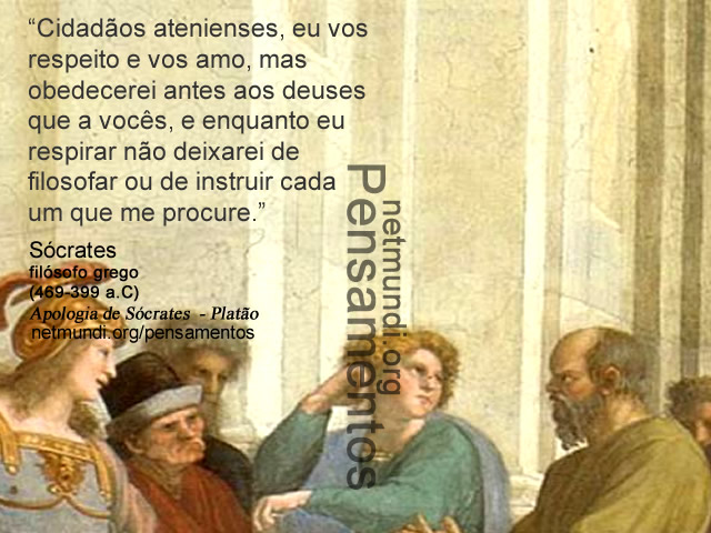 Sócrates, filósofo grego, (469-399 a.C) Apologia de Sócrates, Platão