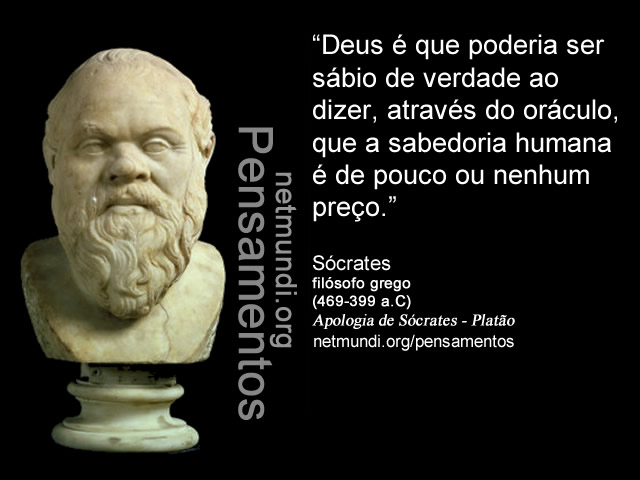 Sócrates, filósofo grego, (469-399 a.C), Apologia de Sócrates, Platão