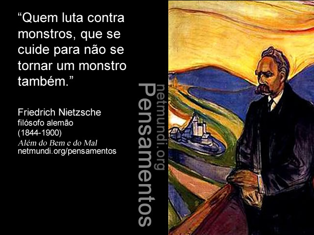 Friedrich Nietzsche filósofo alemão (1844-1900) Além do Bem e do Mal